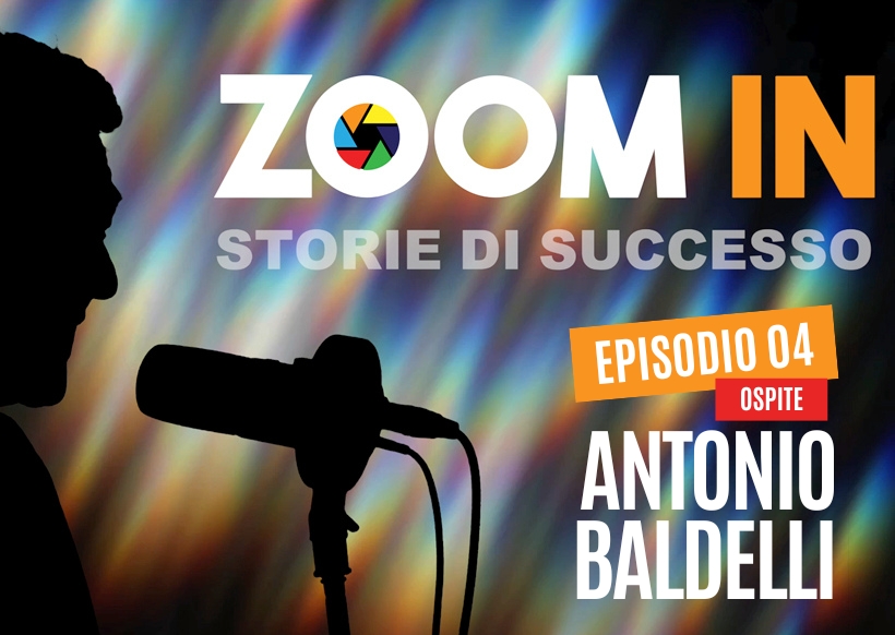ZOOM IN, il podcast di Luigi Soriani | Ep. 04 con Antonio Baldelli